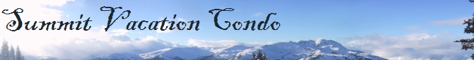 Summit Vacation Condo